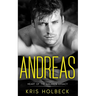 Andreas (Book One): A Short and Spicy Romance: Heart of the Galante Legacy: A Romantic Family Saga