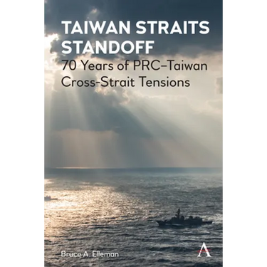 Taiwan Straits Standoff: 70 Years of Prc-Taiwan Cross-Strait Tensions