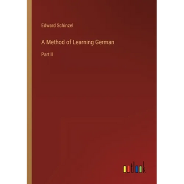 A Method of Learning German: Part II