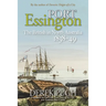 Port Essington: The British in North Australia 1838-49