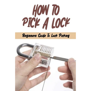 How To Pick A Lock: Beginners Guide To Lock Picking: How To Open A Locked Door With Credit Card