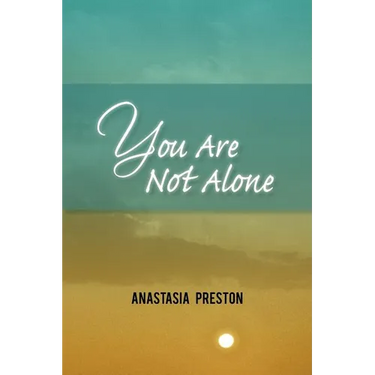 You Are Not Alone