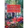 For Six Good Reasons