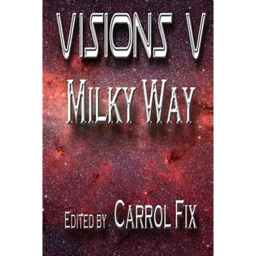 Visions V: : Milky Way