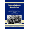 Monongalia County, (West) Virginia, Records of the District, Superior, and County Courts, Volume 10: 1815-1819