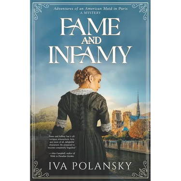 Fame and Infamy: Adventures of an American Maid in Paris
