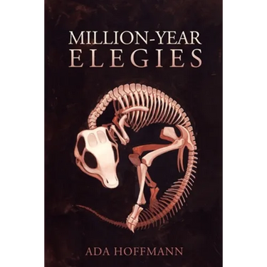 Million-Year Elegies