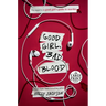 Good Girl, Bad Blood: The Sequel to A Good Girl's Guide to Murder