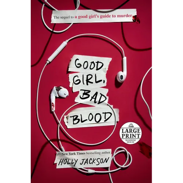 Good Girl, Bad Blood: The Sequel to A Good Girl's Guide to Murder