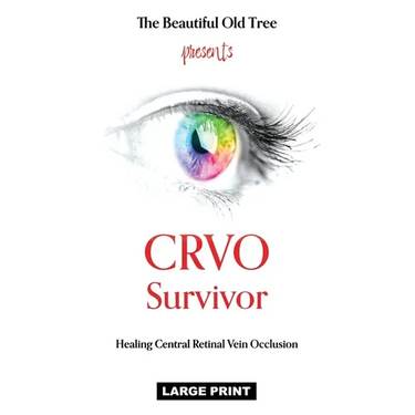 CRVO Survivor: Healing Central Retinal Vein Occlusion