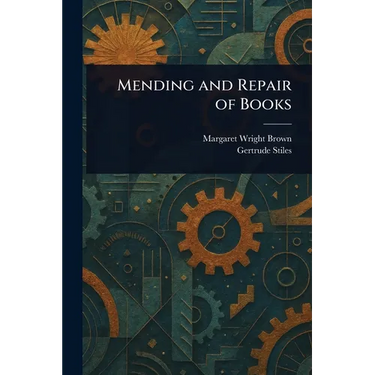 Mending and Repair of Books