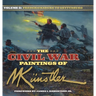 The Civil War Paintings of Mort Kunstler Volume 2: Fredericksburg to Gettysburg