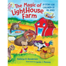 The Magic of LightHouse Farm: A Story for Children of All Ages