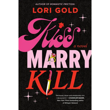 Kiss, Marry, Kill