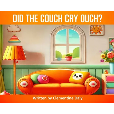 Did The Couch Cry Ouch?