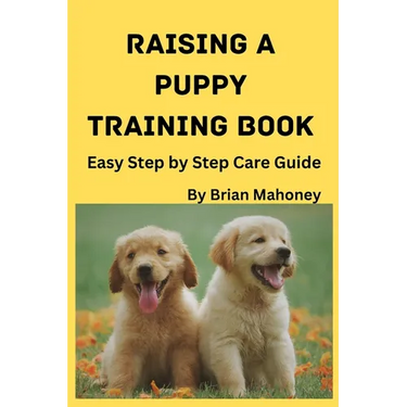 Raising a Puppy Training Book