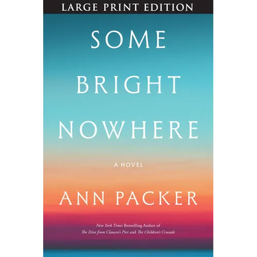Some Bright Nowhere