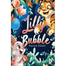 Lilly and Bubble