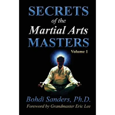 Secrets of the Martial Arts Masters