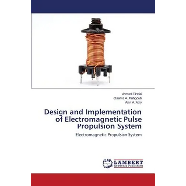 Design and Implementation of Electromagnetic Pulse Propulsion System