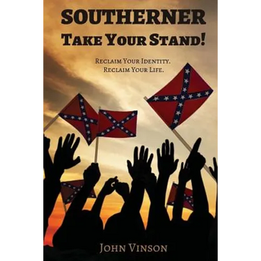 Southerner, Take Your Stand!