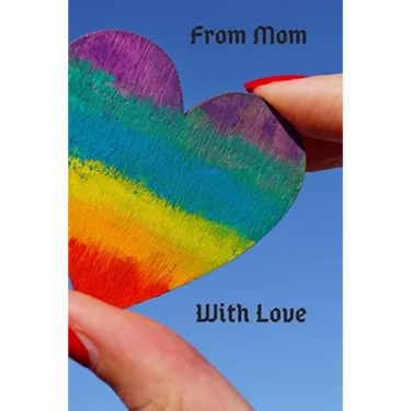 From Mom With Love