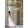 Who Is the Bride?