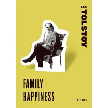 Family Happiness: Stories