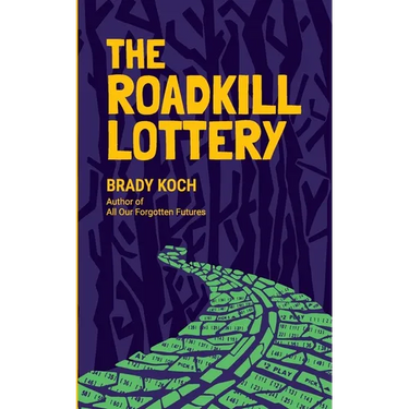 The Roadkill Lottery