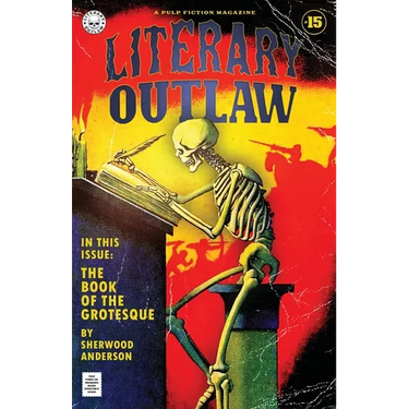 Literary Outlaw #15: The Book Of The Grotesque