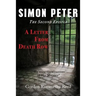 A Letter from Death Row: Simon Peter The Second Epistle