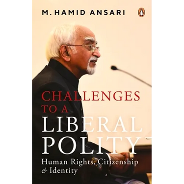 Challenges to a Liberal Polity: Human Rights, Citizenship and Identity