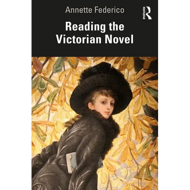 Reading the Victorian Novel