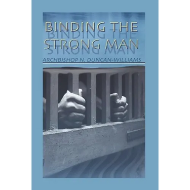 Binding The Strong Man
