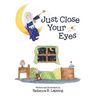 Just Close Your Eyes