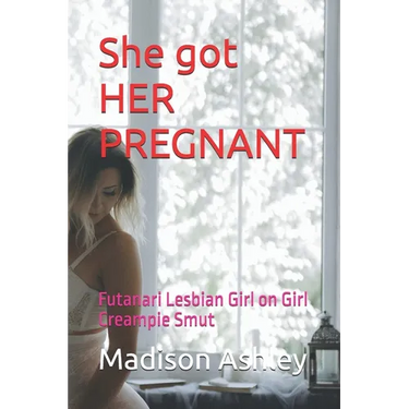She got HER PREGNANT: Futanari Lesbian Girl on Girl Creampie Smut