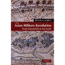 The Asian Military Revolution