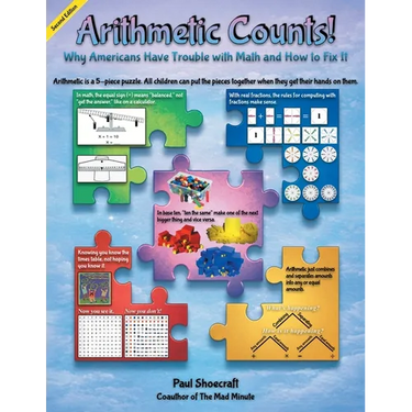 Arithmetic Counts!: Why Americans Have Trouble with Math and How to Fix It (2026 Revised Edition Black and White)
