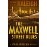The Maxwell Street Blues: A Paul Whelan Mystery