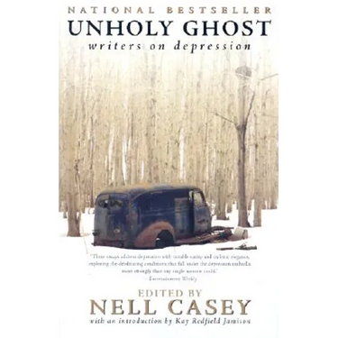 Unholy Ghost: Writers on Depression