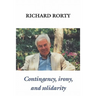 Contingency, Irony, and Solidarity
