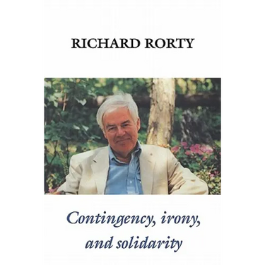 Contingency, Irony, and Solidarity