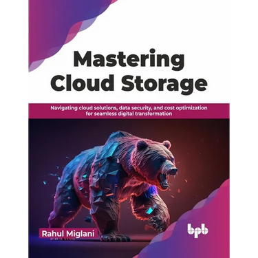 Mastering Cloud Storage: Navigating Cloud Solutions, Data Security, and Cost Optimization for Seamless Digital Transformation