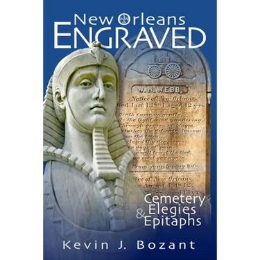 New Orleans Engraved: Cemetery Elegies and Epitaphs