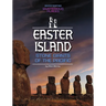 Easter Island, Stone Giants of the Pacific