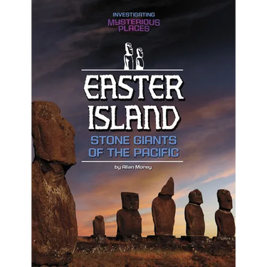Easter Island, Stone Giants of the Pacific