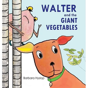 Walter and the Giant Vegetables