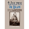 Wolves in Blue: Stories of the North Brothers and Their Pawnee Scouts