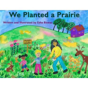 We Planted a Prairie