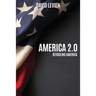 America 2.0: Retooling America